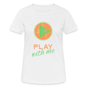 Spiel mit mir - orange/grün - Frauen T-Shirt atmungsaktiv - Weiß - Vorne - AI Model Female 172 dark (172cm)