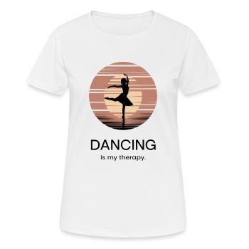 Dancing is My Therapy – Tanzen Ballett Hip-Hop - Frauen T-Shirt atmungsaktiv - Weiß - Vorne - AI Model Female 172 dark (172cm)