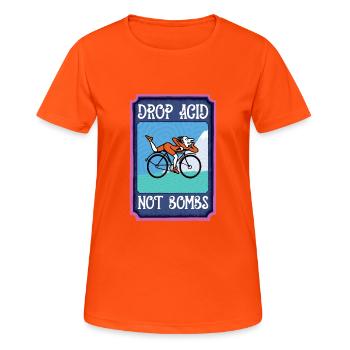LSD Drop Acid Not Bombs - Frauen T-Shirt atmungsaktiv - Neonorange - Vorne - AI Model Female 172 dark (172cm)