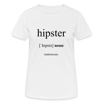 Hipster Definition Dictionary - Frauen T-Shirt atmungsaktiv - Weiß - Vorne - AI Model Female 172 dark (172cm)