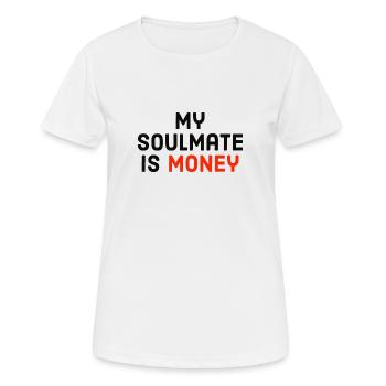 my soulmate is money - Women's Breathable T-Shirt - white - Front - AI Model Female 172 dark (172cm)