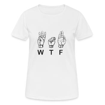 WTF - Well That's Funny - Frauen T-Shirt atmungsaktiv - Weiß - Vorne - AI Model Female 172 dark (172cm)