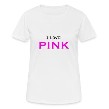 I love PINK - Frauen T-Shirt atmungsaktiv - Weiß - Vorne - AI Model Female 172 dark (172cm)