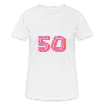 50. 50 ANS. 50e ANNIVERSAIRE. ANNIVERSAIRE 50 ANS. - T-shirt respirant Femme - blanc - Devant - AI Model Female 172 dark (172cm)