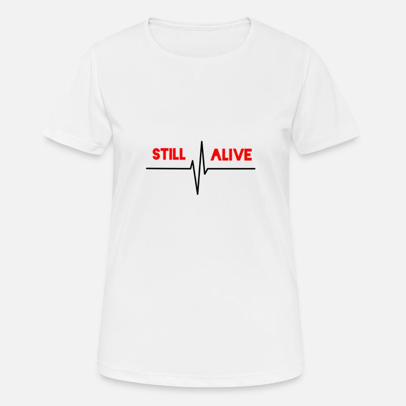 Still Alive - Women's Breathable T-Shirt - white