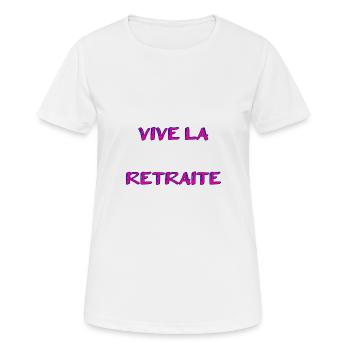 RETRAITE. RETRAITE. RETRAITEE. RETRAITE - T-shirt respirant Femme - blanc - Devant - AI Model Female 172 dark (172cm)
