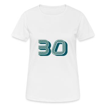 30. 30 JAHRE. 30. JAHRESTAG. 30-JÄHRIGES JUBILÄUM. - Frauen T-Shirt atmungsaktiv - Weiß - Vorne - AI Model Female 172 dark (172cm)