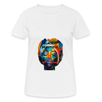 BLACK IS BEAUTIFUL - Frauen T-Shirt atmungsaktiv - Weiß - Vorne - AI Model Female 172 dark (172cm)