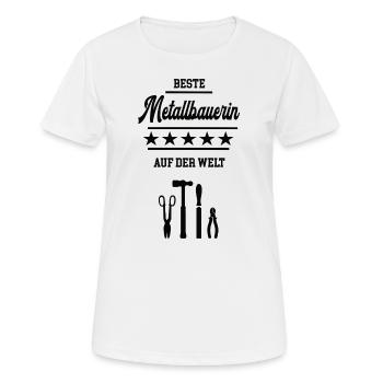 Beste Metallbauerin Metallbau Metallerin Schlosser - Frauen T-Shirt atmungsaktiv - Weiß - Vorne - AI Model Female 172 dark (172cm)