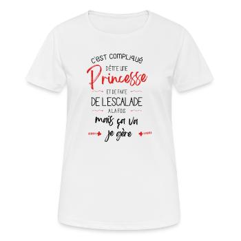 Compliqué d'être Princesse et faire de L'escalade - T-shirt respirant Femme - blanc - Devant - AI Model Female 172 dark (172cm)