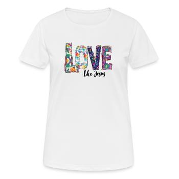 Liebe wie Jesus - Frauen T-Shirt atmungsaktiv - Weiß - Vorne - AI Model Female 172 dark (172cm)