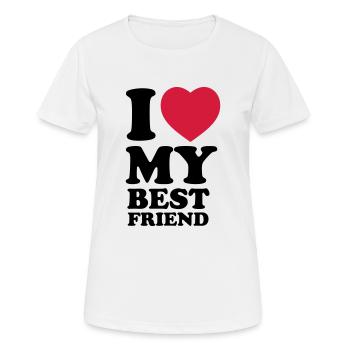 I love my bestfriend - Frauen T-Shirt atmungsaktiv - Weiß - Vorne - AI Model Female 172 dark (172cm)