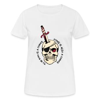 geboren Chance sterben auch Kopf des Todes Schädel Dolch - Frauen T-Shirt atmungsaktiv - Weiß - Vorne - AI Model Female 172 dark (172cm)