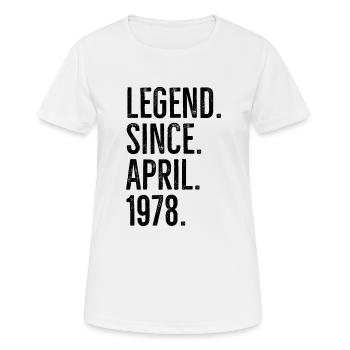 Legende seit April 1978 - Frauen T-Shirt atmungsaktiv - Weiß - Vorne - AI Model Female 172 dark (172cm)