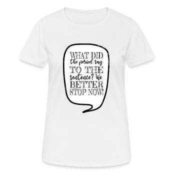 write geek gift idea literature funny quote cups - Women's Breathable T-Shirt - white - Front - AI Model Female 172 dark (172cm)