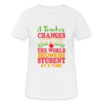 A TEACHER CHANGES THE WORLD ON STUDENT AT A TIME - Women's Breathable T-Shirt - white - Front - AI Model Female 172 dark (172cm)