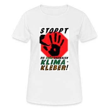 STOPPT die GRÜN-radikalen KLIMA-KLEBER - Frauen T-Shirt atmungsaktiv - Weiß - Vorne - AI Model Female 172 dark (172cm)