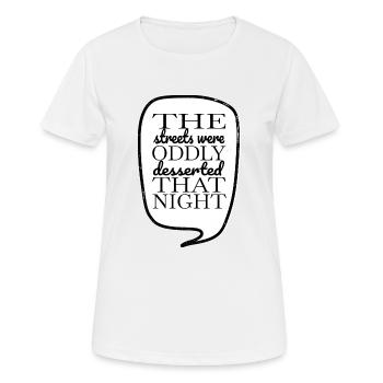 creative writing funny funny quote - Frauen T-Shirt atmungsaktiv - Weiß - Vorne - AI Model Female 172 dark (172cm)