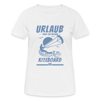 Urlaub fängt auf meinem Kiteboard an - Frauen T-Shirt atmungsaktiv - Weiß - Vorne - AI Model Female 172 dark (172cm)