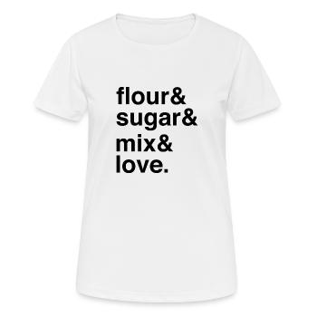 Farine, sucre et doux mélange d’amour - T-shirt respirant Femme - blanc - Devant - AI Model Female 172 dark (172cm)