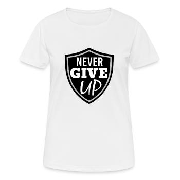 never give up, motivation - Women's Breathable T-Shirt - white - Front - AI Model Female 172 dark (172cm)