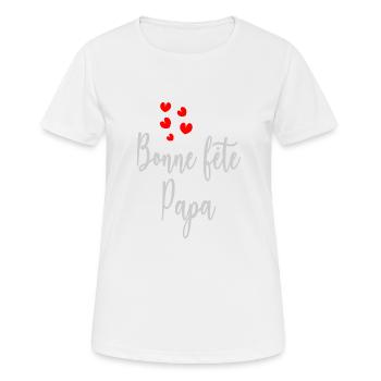 BONNE FÊTE PAPA. PAPA. FÊTE DES PÈRES. BONNE FÊTE - T-shirt respirant Femme - blanc - Devant - AI Model Female 172 dark (172cm)