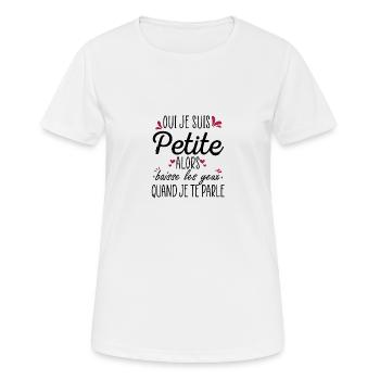 Oui je suis petite cadeau humour femme petite - T-shirt respirant Femme - blanc - Devant - AI Model Female 172 dark (172cm)