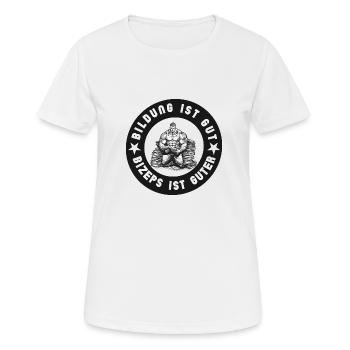 L’éducation est bonne, les biceps sont de bonne couleur: noir - T-shirt respirant Femme - blanc - Devant - AI Model Female 172 dark (172cm)