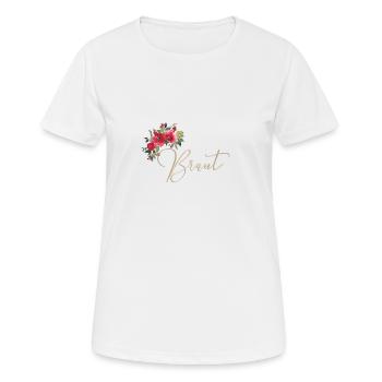 Team Braut! Blumen Bouquet - Frauen T-Shirt atmungsaktiv - Weiß - Vorne - AI Model Female 172 dark (172cm)