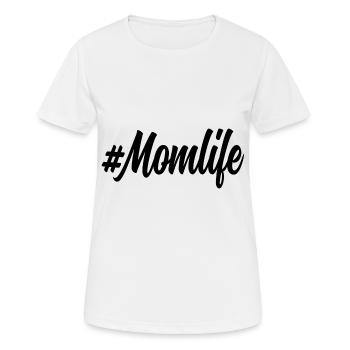 Momlife mom mom mom - Women's Breathable T-Shirt - white - Front - AI Model Female 172 dark (172cm)