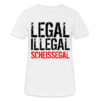 Legal Illegal Scheissegal - Mir Doch Egal - Frauen T-Shirt atmungsaktiv - Weiß - Vorne - AI Model Female 172 dark (172cm)