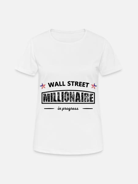 Les millionnaires de Wall Street - T-shirt respirant Femme - blanc
