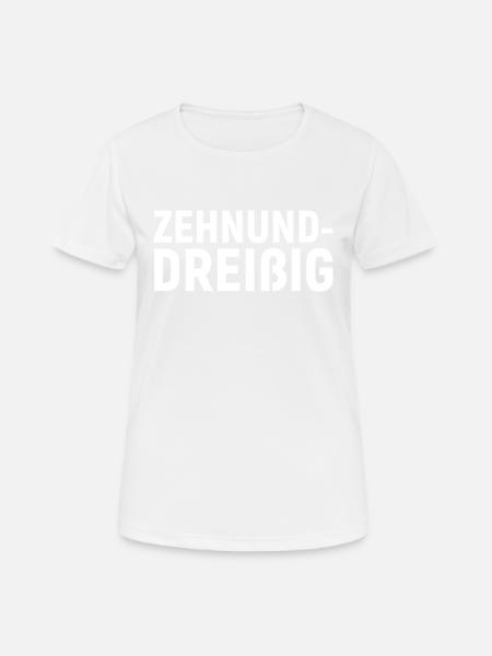 Zehnunddreissig vierzigster Geburtstag 40. - Frauen T-Shirt atmungsaktiv - Weiß