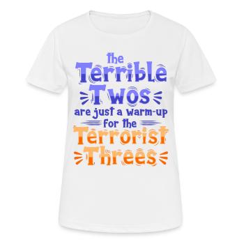 Die schrecklichen Zweier sind nur das Aufwärmen - Frauen T-Shirt atmungsaktiv - Weiß - Vorne - AI Model Female 172 dark (172cm)