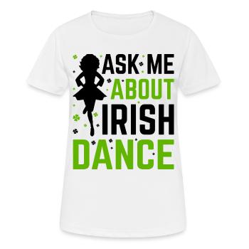 Irish Dance Irish Dancing - Women's Breathable T-Shirt - white - Front - AI Model Female 172 dark (172cm)