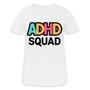 Neurodiversität Neurodivers Hyperaktiv ADHS - Frauen T-Shirt atmungsaktiv - Weiß - Vorne - AI Model Female 172 dark (172cm)