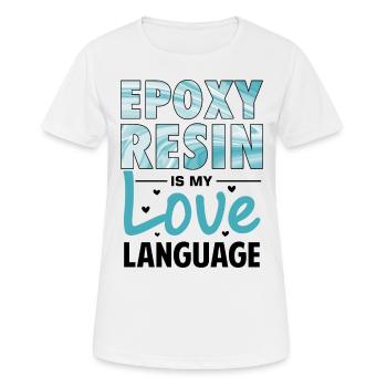 Drôle de dicton en résine époxy - T-shirt respirant Femme - blanc - Devant - AI Model Female 172 dark (172cm)