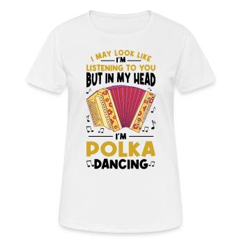 Drôle de dicton polka - T-shirt respirant Femme - blanc - Devant - AI Model Female 172 dark (172cm)