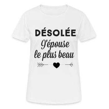 Désolée j'épouse le plus beau - T-shirt respirant Femme - blanc - Devant - AI Model Female 172 dark (172cm)