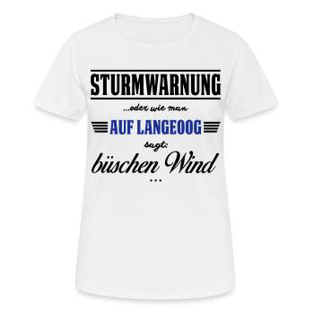 Sturmwarnung Langeoog - büschen Wind - Frauen T-Shirt atmungsaktiv - Weiß - Vorne - AI Model Female 172 dark (172cm)