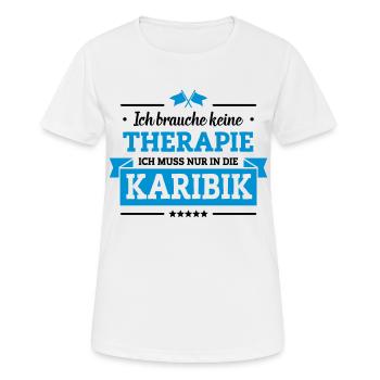 Nur in die Karibik - Frauen T-Shirt atmungsaktiv - Weiß - Vorne - AI Model Female 172 dark (172cm)