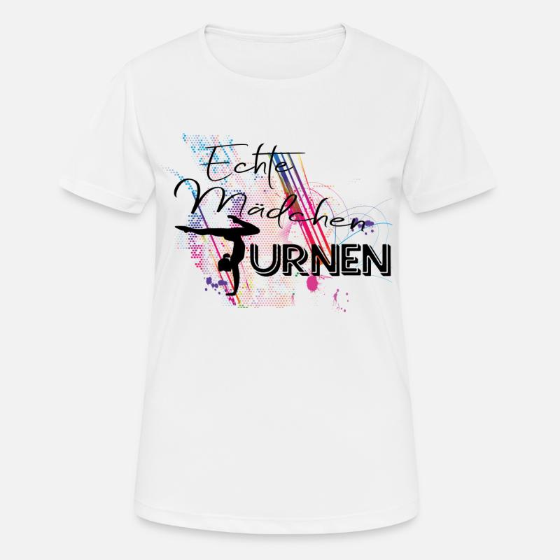 Echte Mädchen Turnen - Frauen T-Shirt atmungsaktiv - Weiß