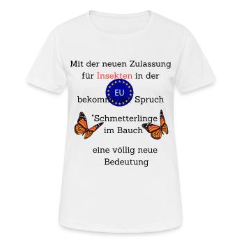Schmetterlinge im Bauch und die EU - Frauen T-Shirt atmungsaktiv - Weiß - Vorne - AI Model Female 172 dark (172cm)