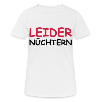 Leider nüchtern - Frauen T-Shirt atmungsaktiv - Weiß - Vorne - AI Model Female 172 dark (172cm)