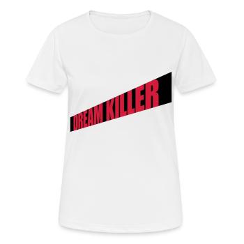 citation pessimiste tueur de rêves - T-shirt respirant Femme - blanc - Devant - AI Model Female 172 dark (172cm)