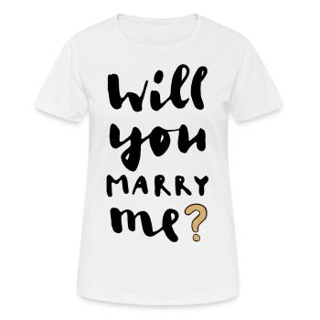 Will You Marry Me? Romantic Proposal - Women's Breathable T-Shirt - white - Front - AI Model Female 172 dark (172cm)