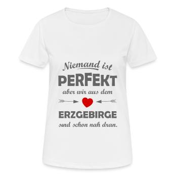 Perfekt aus dem Erzgebirge - Frauen T-Shirt atmungsaktiv - Weiß - Vorne - AI Model Female 172 dark (172cm)