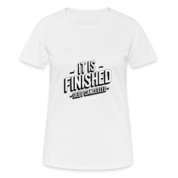 Christian message: It is done - Women's Breathable T-Shirt - white - Front - AI Model Female 172 dark (172cm)