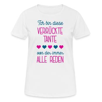 Ich Bin Die Verrückte Tante Patentante Patin Pate - Frauen T-Shirt atmungsaktiv - Weiß - Vorne - AI Model Female 172 dark (172cm)