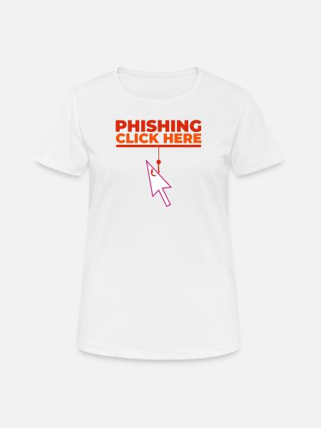 Phishing - Women's Breathable T-Shirt - white